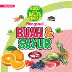 Buku Untuk Balita Pintar Mengenal Buah & Sayur