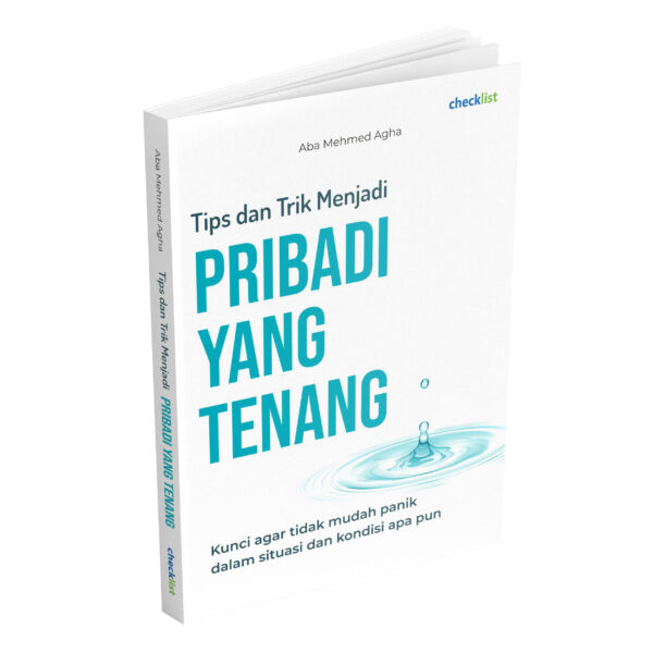 Tips & Trik Menjadi Pribadi yang Tenang