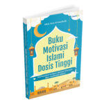 Buku Motivasi Islami Dosis Tinggi