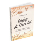 Hidup di Hari Ini