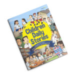 Children Daily Stories (Kumpulan Cerita Seru Pembentuk Mental dan Karakter Anak)