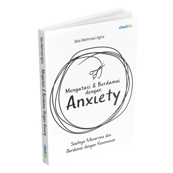 Mengatasi & Berdamai dengan Anxiety