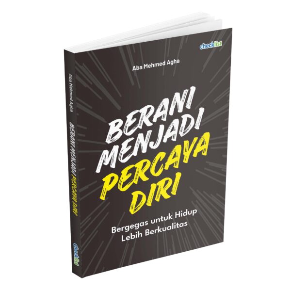 Berani Menjadi Percaya Diri