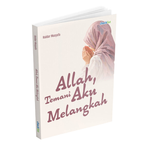 Allah, Temani Aku Melangkah